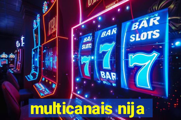 multicanais nija